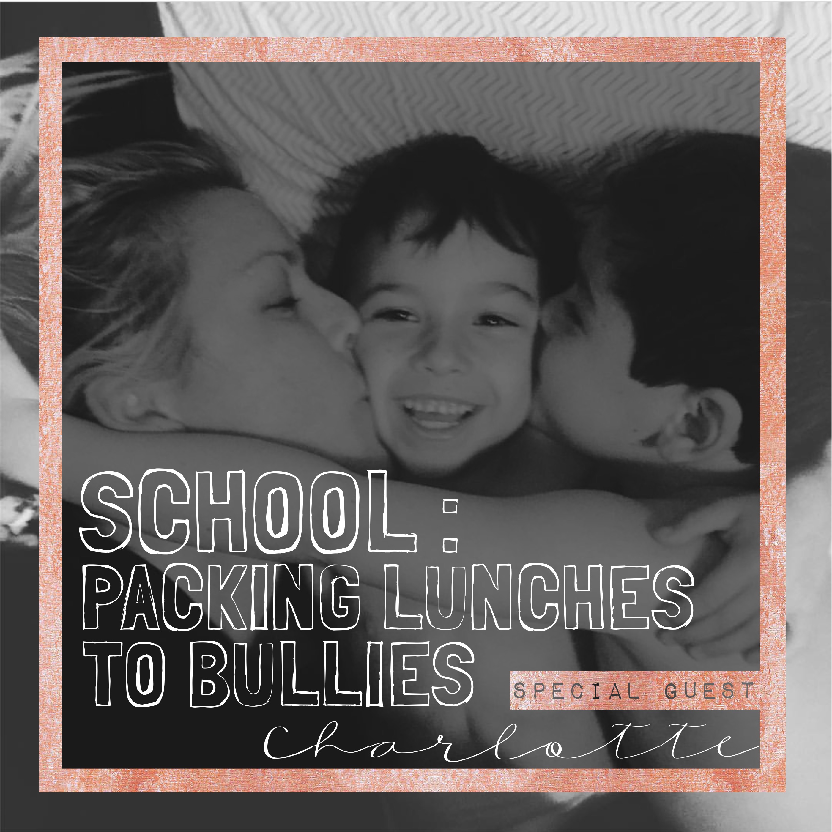 LUNCH BOXES to BULLIES